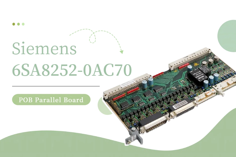 Maksimalkan Efisiensi dengan Papan Paralel Siemens 6SA8252-0AC70