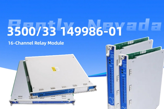Memaksimalkan Efisiensi Pemantauan Industri dengan Modul Relai 16-Saluran BENTLY NEVADA 3500/33 149986-01